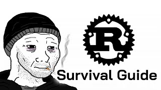 The Rust Survival Guide