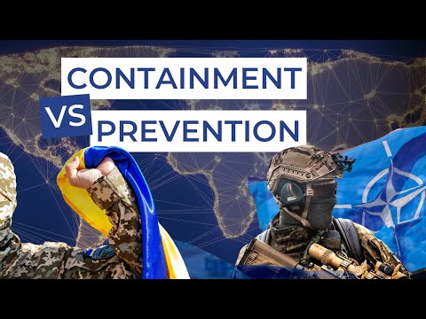 The Future of Global Politics: Containment or Prevention? Ukraine in Flames #508