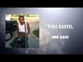 Vybz Kartel - Bike Back (432Hz)