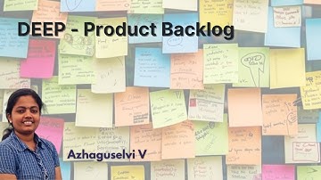 What is DEEP? Exploring the Key Characteristics of a Product Backlog | Backlog | Product Owner