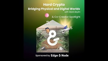 Hard Crypto - Bridging Physical & Digital Worlds with Mark Beylin and Noëlle Becker Moreno