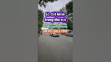 Lô đất h,i.ếm trong khu vực, Vị trí cách bãi Biển 200m phù hợp xây Villa, căn hộ.. 138 m2 ( 6m x23m)