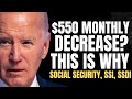 Social Security Payments DECREASE By $550 Per Month On Average (This is Why)