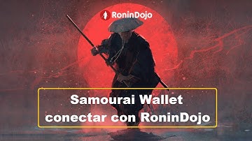 RoninDojo - Samourai Wallet conectar con RoninDojo