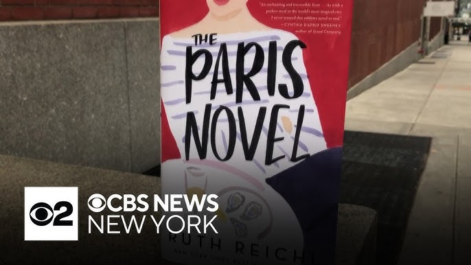 The Paris Novel A Bonus Read From The Cbs New York Book Club