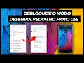 COMO DESBLOQUEAR O MODO DESENVOLVEDOR NO MOTO G5S