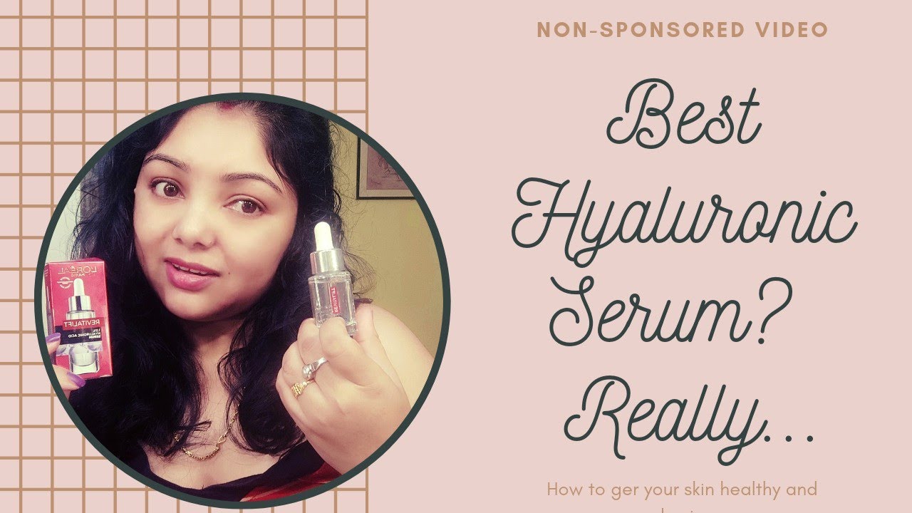 World Most Popular L'oreal ka Hyaluronic Acid Serum (hindi) kam karte