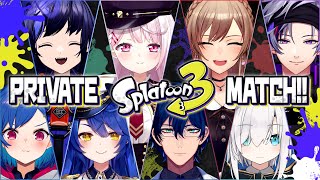 【スプラトゥーン3】嬉しくて仕方ないプライベートマッチ【にじさんじ/西園チグサ】