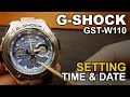GShock GST W110 - Setting Time and Date