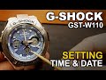 GShock GST-W110 - Setting Time and Date Tutorial