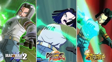 DBS Android 17 Accel Finish moves! DBXV2, DB Legends, DB FighterZ
