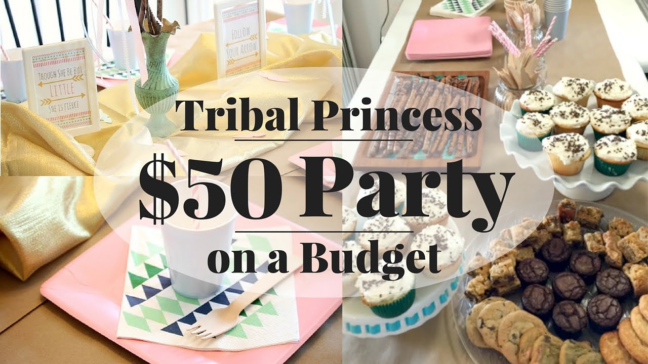 Tribal Princess Party Tour | $50 Party Budget Tips