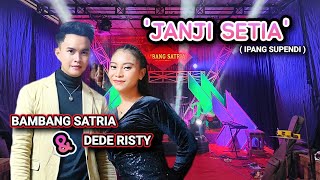 Janji Setia - Dede Risty Feat. Bambang Satria - Tarling Duet Romantis BAMBANG SATRIA GROUP