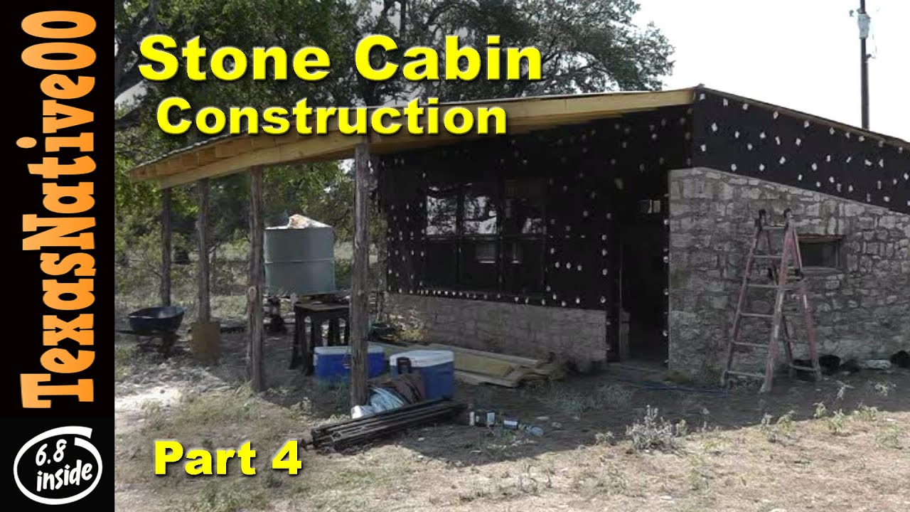 Stone Cabin Construction Part 4 Youtube