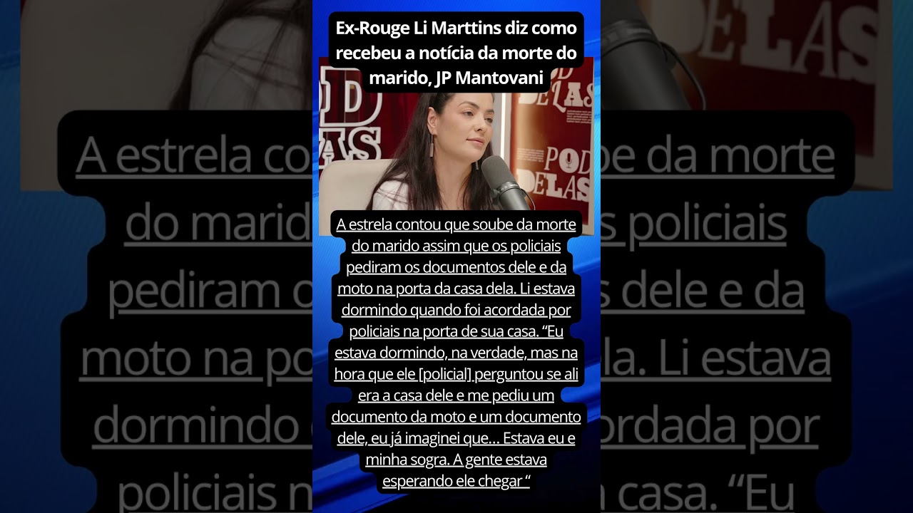 Ex-Rouge Li Marttins diz como recebeu a notícia da morte do marido, JP Mantovani  