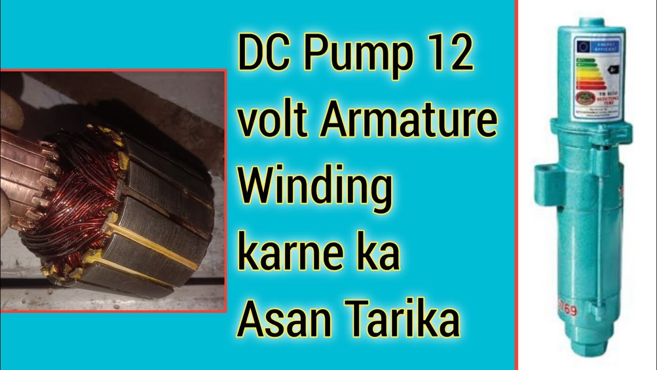 12 Volt DC Water Pump Armature|Armature Winding Tips|