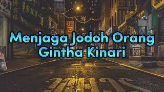 Download Lagu Menjaga Jodoh Orang - Ghinta Kinari ( Video Lirik) MP3