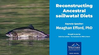 Reconstructing Ancestral səl̓ilwətaɬ Diets - Archaeology and Ecology for Indigenous Food Sovereignty