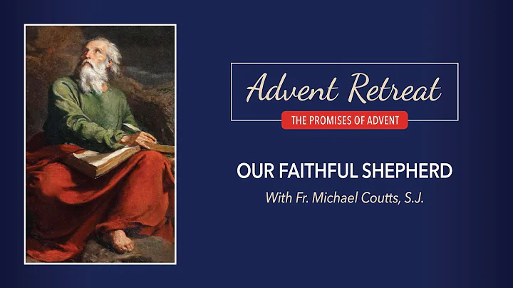 The Promises of Advent Retreat: Tuesday, Week 2