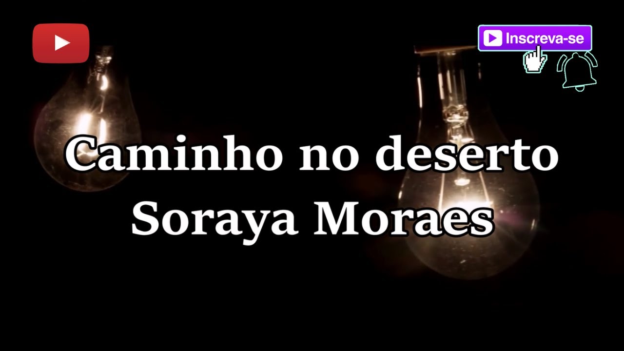 Caminho no Deserto - Soraya Moraes - PLAYBACK COM LETRA 🎙️ 