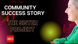 Tracey Cave, Community Stories,  The Sister Project