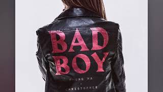 Chung Ha & Christopher - Bad Boy