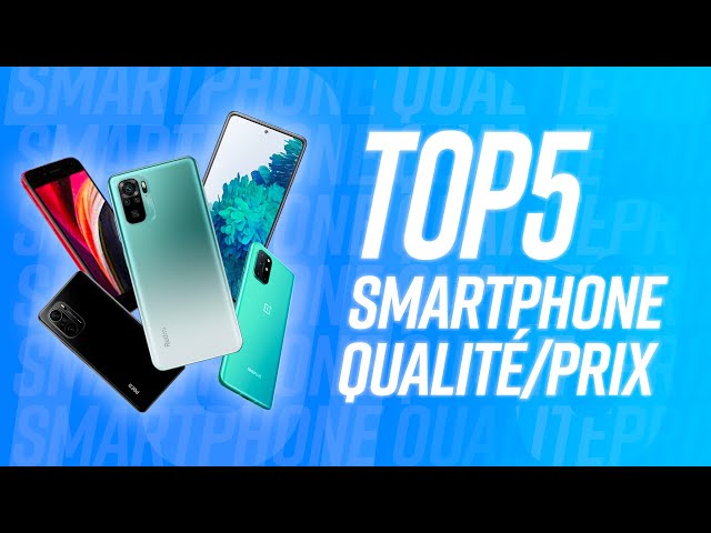 Les 5 Meilleurs Smartphones Qualité Prix ! - YouTube
