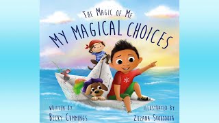 My Magical Choices by Becky Cummings | Teaching Kids About Their Ability To Make Better Choices