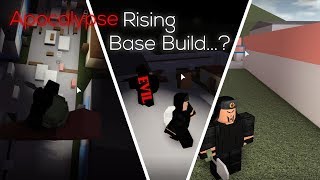 Apocalypse Rising Base Build 2019