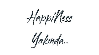 Happiness Yakında