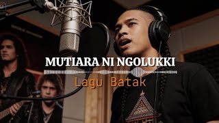 MUTIARA NI NGOLUKKI-Lagu Batak New Version #music #lagubatak #musikbatak