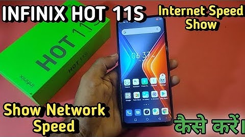 How To Show Network Speed in infinix Hot 11s, infinix Hot 11s me internet Speed Show Keise Kare