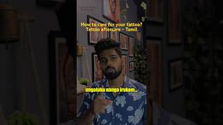 Tattoo aftercare - Tamil #aftercare for #tattoo #information #tips #tattoohealing