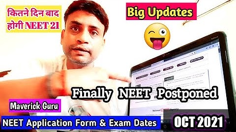 ■ Finally NEET Postponed::● NEET 2021 Exam Dates & Application Form Dates Details - Big Updates