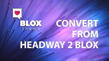 Headway Themes 2 Blox Theme