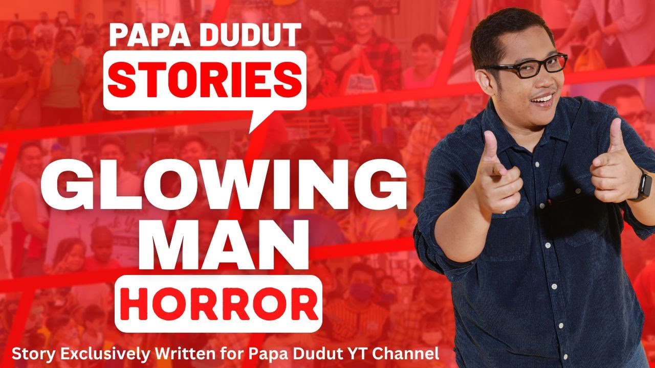 GLOWING MAN | ZENDY | PAPA DUDUT STORIES HORROR