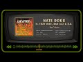 NATE DOGG Ft TRAY DEEE BAD AZZ R G Don T Hate mp3