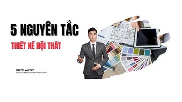 🔥 5 NGUYÊN TẮC VÀNG trong Thiết Kế Nội Thất – Ai Cũng Nên Biết! 🔥