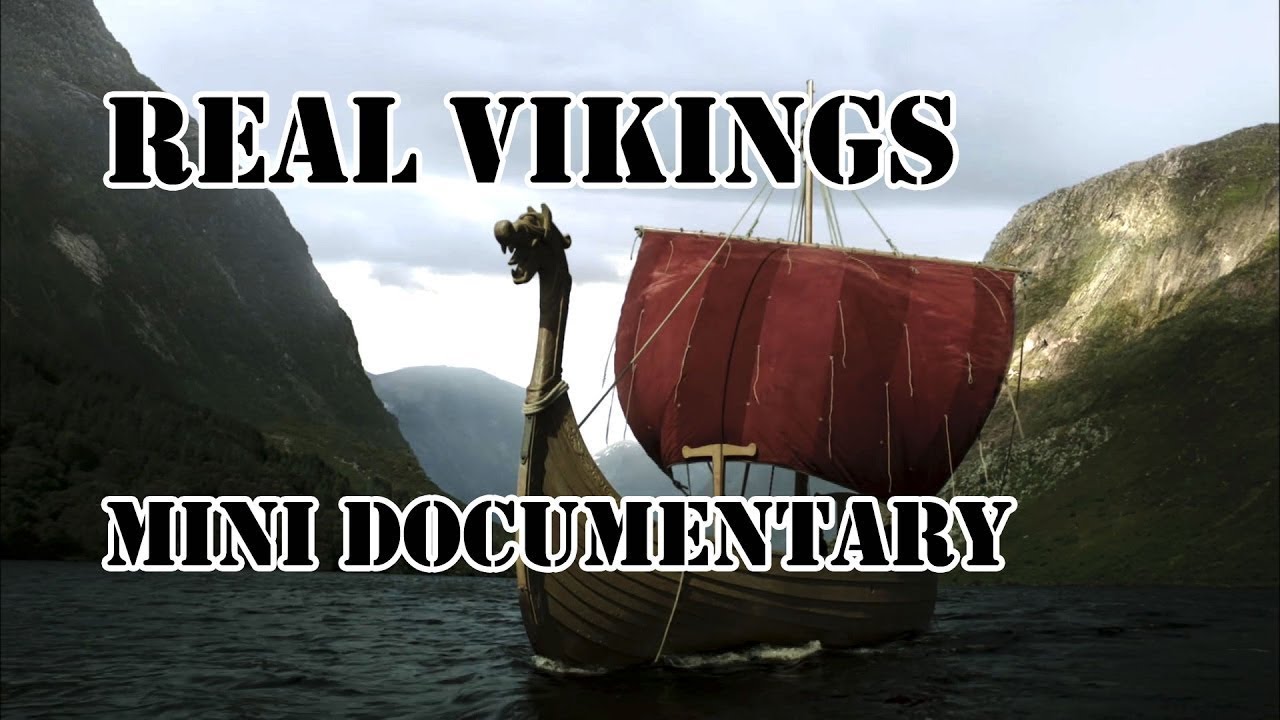 Real Vikings documentary YouTube