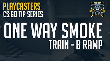 CS:GO Tip Series - Train - B Ramp One Way Smoke