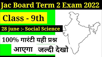 28 June Exam Class 9 Social Science VVI Question
