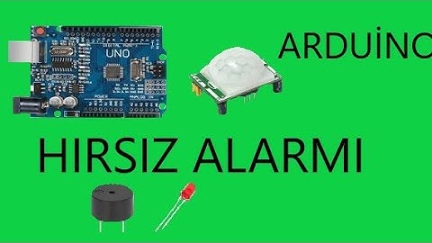 Arduino pır sensörü ile hırsız alarmı yapımı