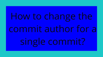 How to change the commit author for a single commit?