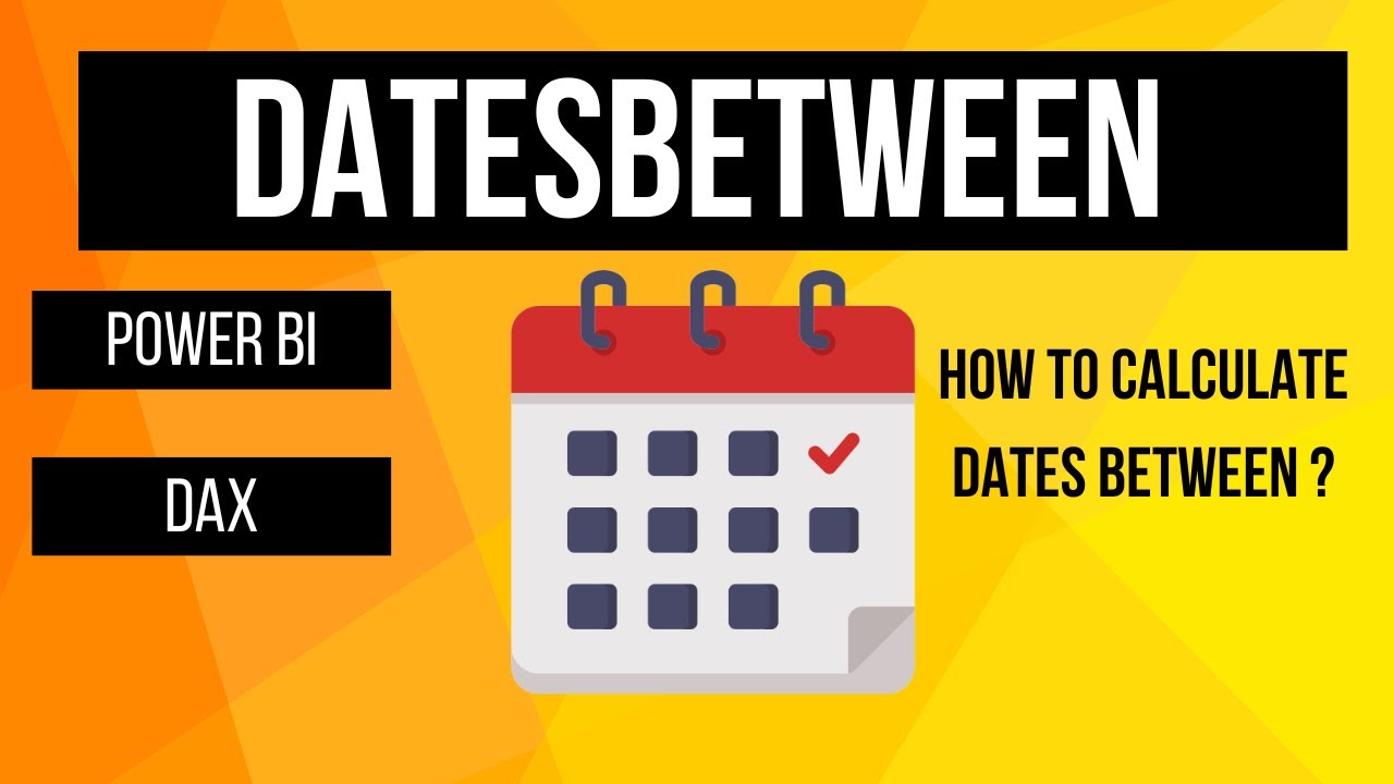 master-dates-between-in-power-bi-dax-power-bi-beginners-dax