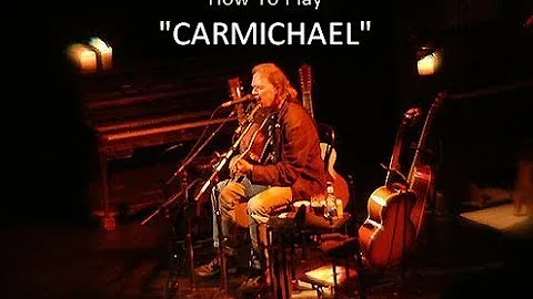How To Play "CARMICHAEL" by Neil Young - Acoustic ...