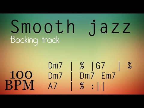Smooth Jazz Backing track (Dm) - Groovy Beat - 100 BPM