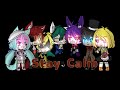 Stay Calm {FNAF} •GL•