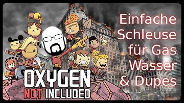 Oxygen not Included: Gas/Flüssig/Dupe Schleuse Anleitung | Gas/Liquid/Dupe Lock Tutorial/Guide ONI