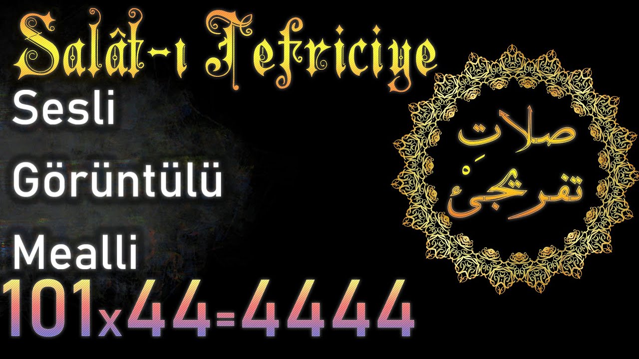 SALAT-I TEFRİCİYE | Salat-ı Nariye | 4444 İçin 44 Defa İzle | Süleyman Tahir