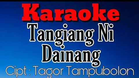 Karaoke Batak - Tangiang Ni Dainang  Trio Elexis ( Karaoke Version )